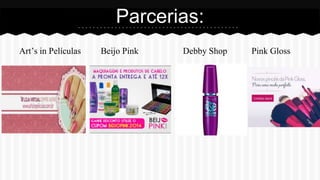 Art’s in Películas Beijo Pink Debby Shop Pink Gloss
Parcerias:
 