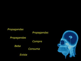 Propagandas Propagandas Propagandas Compre Beba Consuma Exista 