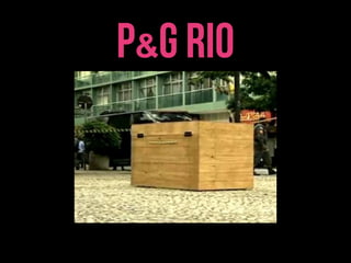 P&G Rio
 