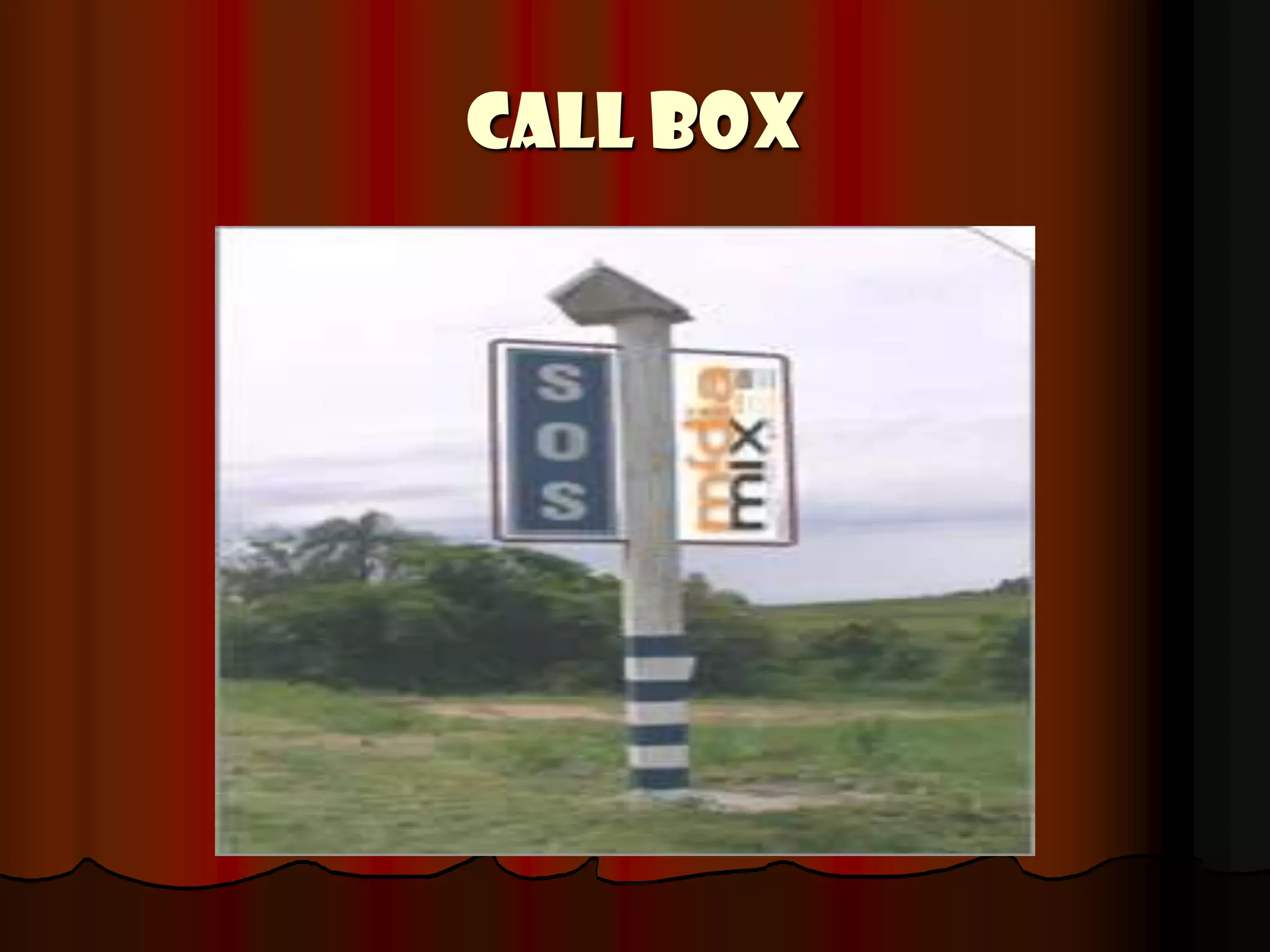 CALL BOX