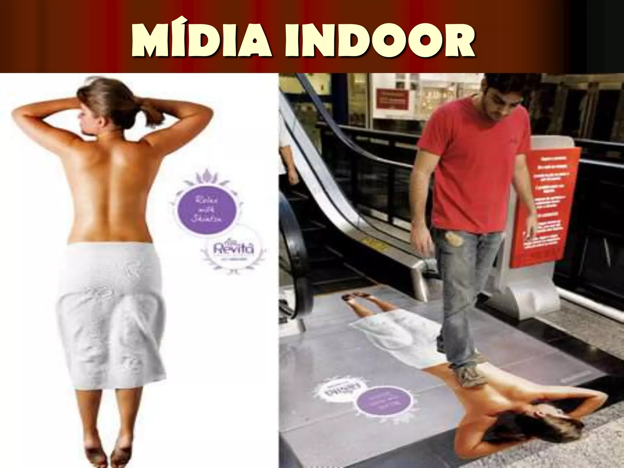 MÍDIA INDOOR