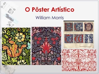 O Pôster Artístico William Morris 