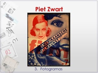 Piet Zwart 3.   Fotogramas  