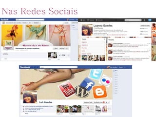 Nas Redes Sociais
 