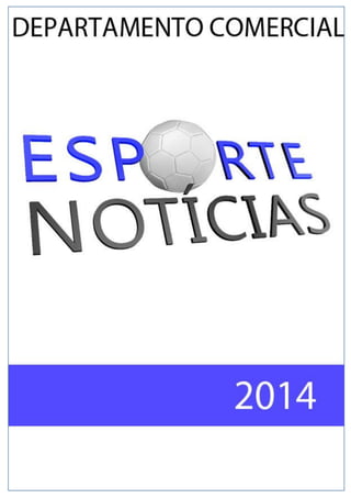 Portal Esporte Notícia - Midia kit