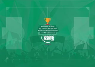 Planejamento de Vendas
Dep. Comercial: (85) 3266.9922
E-mail: vendas@verdesmares.combr
www.810verdinha.com.br
 