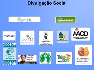 Divulgação Social
 