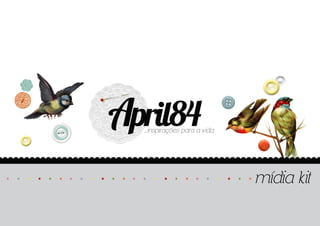 Midia kit April84 2013