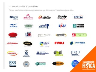 ::: anunciantes e parceiros
Temos orgulho dos amigos que conquistamos nos últimos anos. Veja abaixo alguns deles.
 