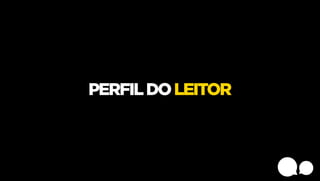 PERFIL DO LEITOR

 