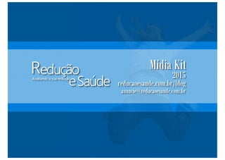 Midiakit - Redução e Saúde 2015