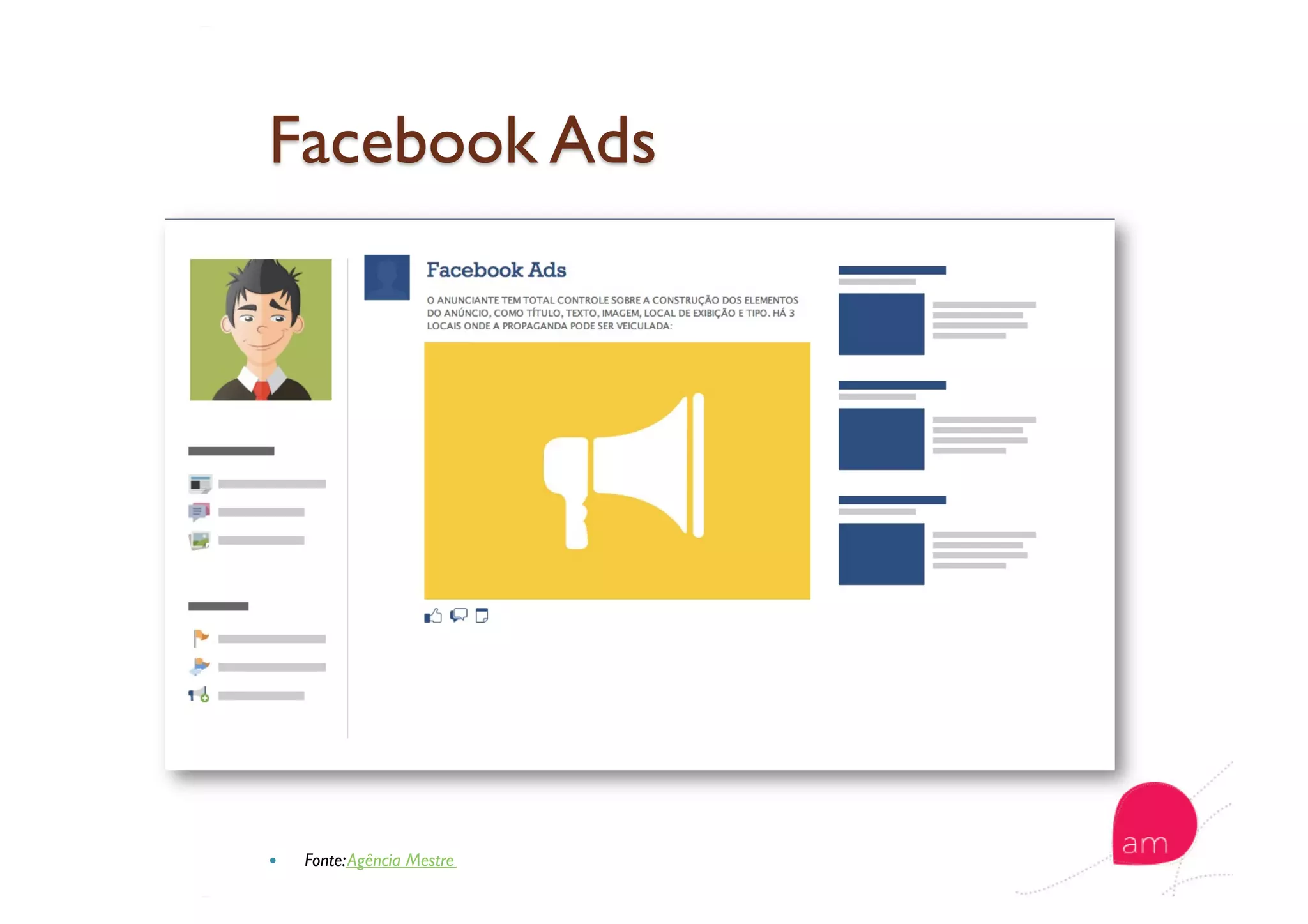   Fonte:Agência Mestre
 