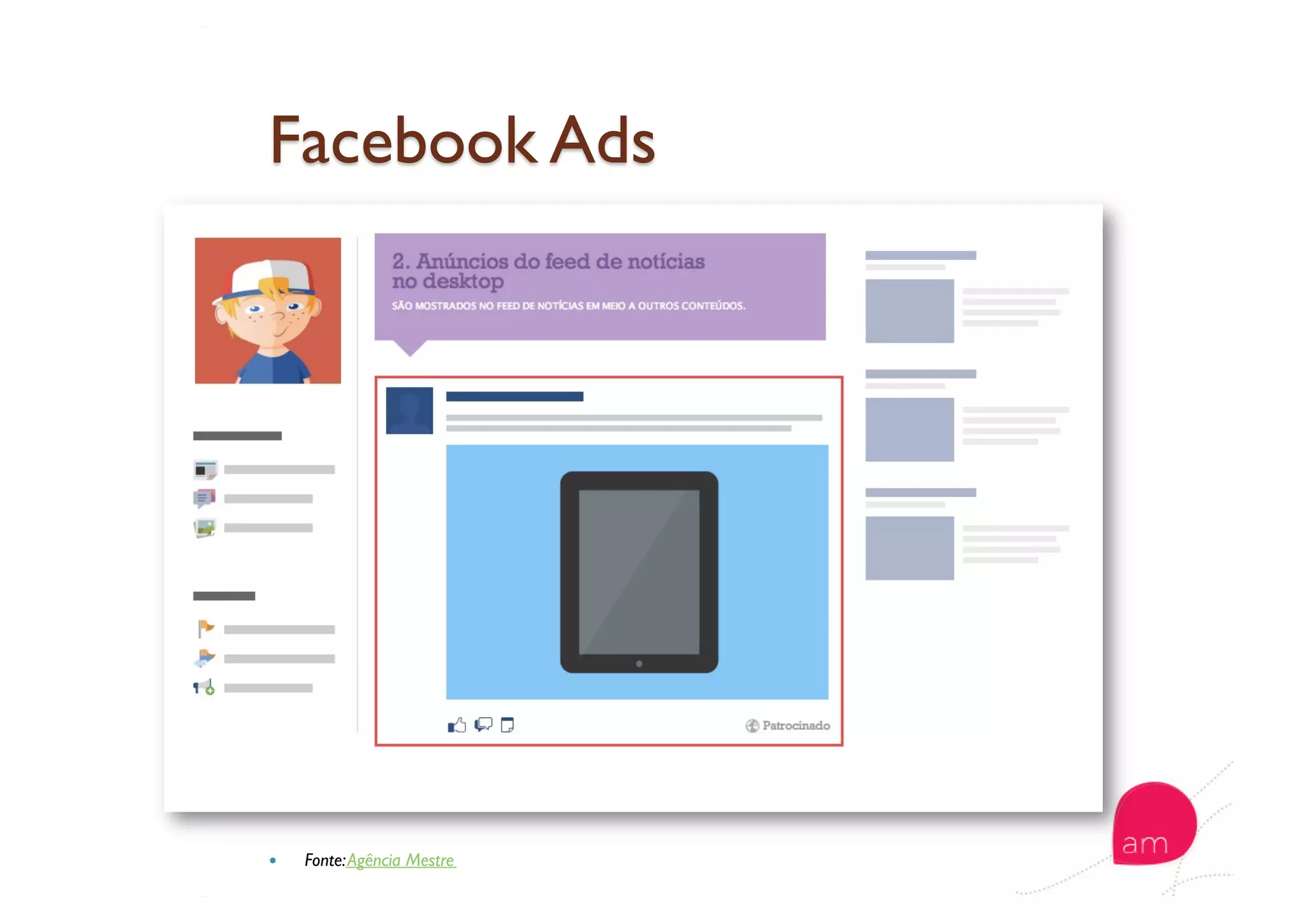   Fonte:Agência Mestre
 