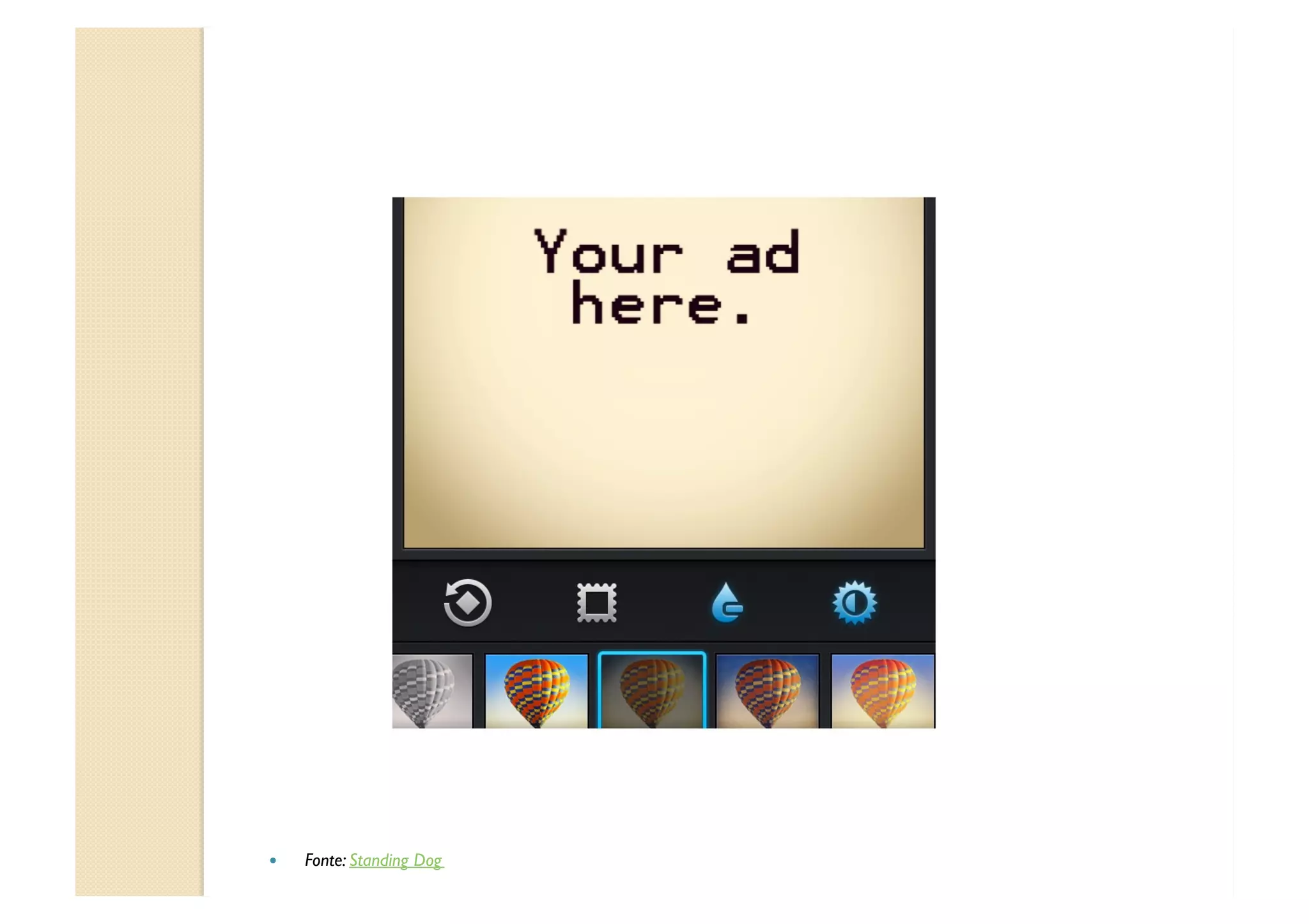   Fonte: Standing Dog
 