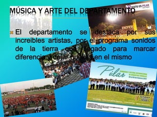 MÚSICA Y ARTE DEL DEPARTAMENTO 
 
