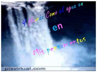 Qué…del TiempoEl relojmarquenrápidossusminutos y sus horasYsiemprenvuelenhacia Ti