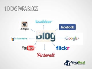 1.DICAS PARA BLOGS
 