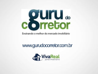 www.gurudocorretor.com.br
 