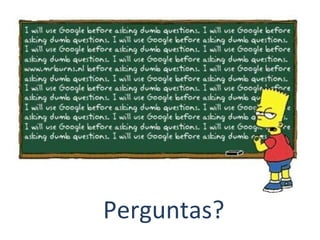 Perguntas? 