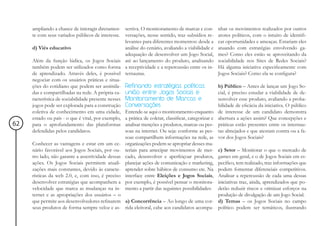 ampliando a chance de interagir diretamen- sertiva. O monitoramento de marcas e con-            nhar os movimentos realizados por outros
     te com seus variados públicos de interesse. versações, nesse sentido, traz subsídios re-        atores políticos, com o intuito de identifi-
                                                   levantes para diferentes momentos: desde a        car oportunidades e ameaças. Estariam eles
     d) Viés educativo                             análise do cenário, avaliando a viabilidade e     atuando com estratégias envolvendo ga-
                                                   adequação de desenvolver um Jogo Social,          mes? Como eles estão se aproveitando da
     Além da função lúdica, os Jogos Sociais até ao lançamento do produto, analisando                sociabilidade nos Sites de Redes Sociais?
     também podem ser utilizados como forma a receptividade e a repercussão entre os in-             Há alguma iniciativa especificamente com
     de aprendizado. Através deles, é possível ternautas.                                            Jogos Sociais? Como ela se configura?
     negociar com os usuários práticas e situa-
     ções do cotidiano que podem ser assimila- Refinando estratégias políticas:                      b) Público – Antes de lançar um Jogo So-
     das e compartilhadas na rede. A própria ca- união entre Jogos Sociais e                         cial, é preciso estudar a viabilidade de de-
     racterística de sociabilidade presente nesses Monitoramento de Marcas e                         senvolver esse produto, avaliando a proba-
     jogos pode ser explorada para a construção Conversações                                         bilidade de eficácia da iniciativa. O público
     coletiva de conhecimento em uma cidade, Entende-se aqui o monitoramento enquanto                de interesse de um candidato demonstra
     estado ou país - o que é vital, por exemplo, a prática de coletar, classificar, categorizar e   abertura a ações assim? Que concepções e
62   para o aprofundamento das plataformas analisar menções a produtos, marcas ou pes-               práticas estão presentes entre os internau-
     defendidas pelos candidatos.                  soas na internet. Ou seja: conforme as pes-       tas almejados e que atestam contra ou a fa-
                                                   soas compartilhem informações na rede, as         vor dos Jogos Sociais?
     Conhecer as vantagens e estar em um ce- organizações podem se apropriar desses ma-
     nário favorável aos Jogos Sociais, por ou- teriais para antecipar movimentos de mer-            c) Setor – Monitorar o que o mercado de
     tro lado, não garante a assertividade dessas cado, desenvolver e aperfeiçoar produtos,          games em geral, e o de Jogos Sociais em es-
     ações. Os Jogos Sociais permitem atuali- planejar ações de comunicação e marketing,             pecífico, tem realizado, traz informações que
     zações mais constantes, devido às caracte- aprender sobre hábitos de consumo etc. Na            podem fomentar diferenciais competitivos.
     rísticas da web 2.0, e, com isso, é preciso interface entre Eleições e Jogos Sociais,           Analisar a repercussão de cada uma dessas
     desenvolver estratégias que acompanhem a por exemplo, é possível pensar o monitora-             iniciativas traz, ainda, aprendizados que po-
     velocidade que marca as mudanças na in- mento a partir das seguintes possibilidades:            derão reduzir riscos e otimizar esforços na
     ternet e as apropriações dos usuários – o                                                       produção de divulgação de um Jogo Social.
     que permite aos desenvolvedores refinarem a) Concorrência – Ao longo de uma cor-                d) Temas – os Jogos Sociais no campo
     seus produtos de forma sempre veloz e as- rida eleitoral, cabe aos candidatos acompa-           político podem ser temáticos, ilustrando
 
