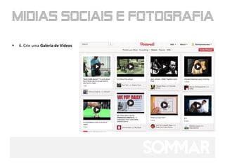    6. Crie uma Galeria de Vídeos
 