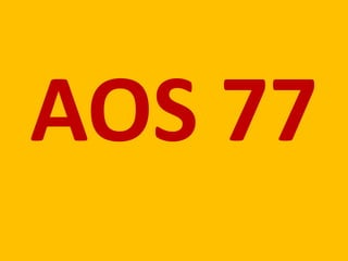 AOS 77
 