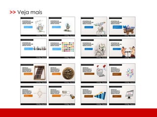  Maior possibilidade de conversão