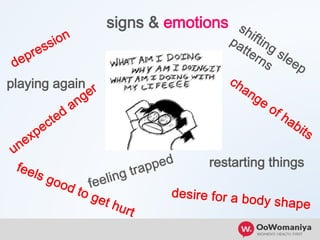 signs & emotions
restarting things
playing again
 