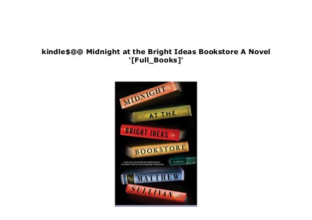 P.D.F_book library Midnight at the Bright Ideas Bookstore A Novel ([R…