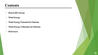 Wind Energy Potential & Utilization in Pakistan | PPTX