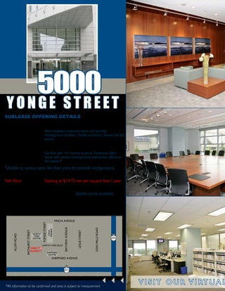 Suite 300 - 2,481 sf (Full Floor Penthouse)
(approximate layout, not to scale)




                                                                                                                                                                        YONGE STREET
                                                                                                                                                    Yonge
                                                                                                                                                    Street




                                                                 For more information, please contact:
$FURVV WKH RXQWU $URXQG WKH :RUOG
                                                                 Andrew Boyd *                                             416.673.4052
Toronto • Vancouver • Calgary • Edmonton • Lethbridge • Regina   Gord Oughton *                                            416.673.4043
Winnipeg • Guelph • Mississauga • Toronto North • Ottawa •
                                                                 Avison Young Commercial Real Estate (Ontario) Inc., Brokerage
Montreal • Quebec City • Halifax • Chicago • Washington, DC •
                                                                 150 York Street, Suite 900, Toronto, ON M5H 3S5
Tysons Corner • Atlanta • Boston                                 T 416.955.0000         F 416.955.0724
                                                                 * Sales Representative
www.avisonyoung.com
                                                                 The information contained herein was obtained from sources deemed reliable and is believed to be true; it has
                                                                 not been verified and as such, cannot be warranted nor form any part of any future contract.
 