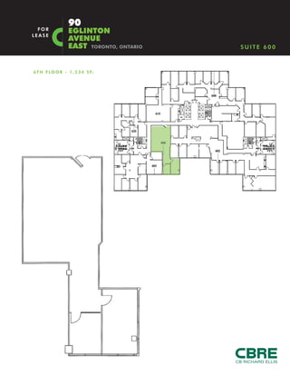 90
  FOR
LEASE
                 EGLINTON
                 AVENUE
                 EAST TORONTO, ONTARIO   SUITE 411



4 T H F LO O R - 2 , 1 0 8 S F:
 