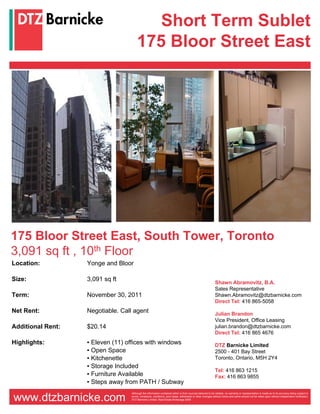 90
  FOR
LEASE
                 EGLINTON
                 AVENUE
                 EAST TORONTO, ONTARIO   SUITE 600



6 T H F LO O R - 1 , 5 3 4 S F:
 