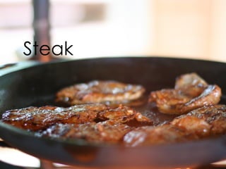 Steak 