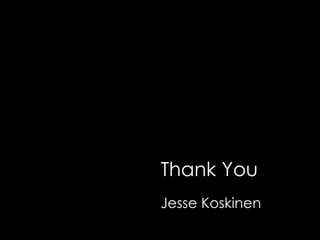 Thank You Jesse Koskinen 
