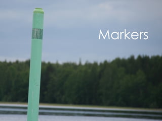 Markers 