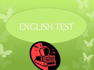 ENGLISH TEST
 