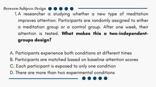 Basic between subjects design Experimental Psychology | PDF