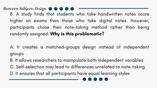 Basic between subjects design Experimental Psychology | PPT