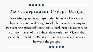 Basic between subjects design Experimental Psychology | PDF
