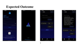 Expected Outcome
9
 