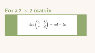 Comprehensive Guide to Determinants in Matrices: Calculation and ...