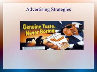 Advertising Strategies

 