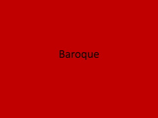 Baroque