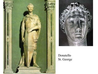 Donatello St. George 