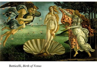 Botticelli,  Birth of Venus 