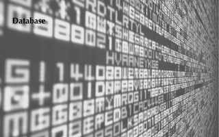 Database
 