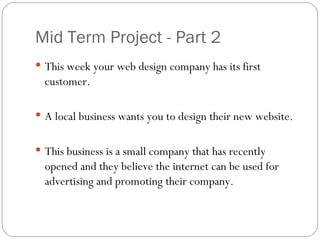 Mid Term Layout Mid term project - Part 2 | PPT