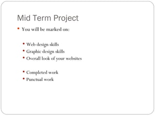 Mid Term Layout Mid term project - Part 2 | PPT