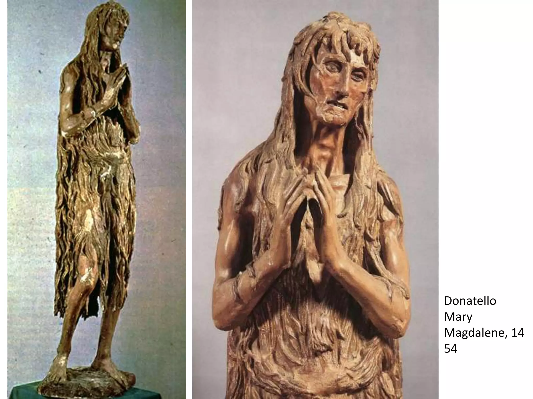 DonatelloMary Magdalene, 1454
